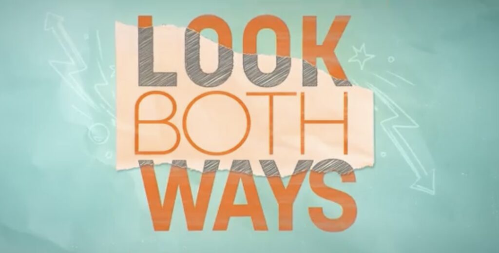 Look Both Ways